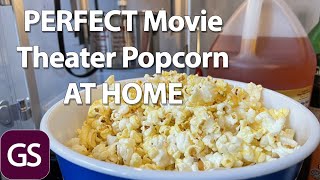 THE BEST Movie Theater Popcorn At Home