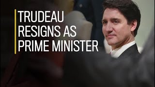 Trudeau resigns as Prime Minister