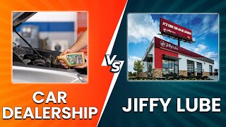Oil Change Dealership vs Jiffy Lube - Where Should You Get Your Oil Changed? (Detailed Explanation!)