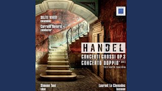 Concerto Grosso in G Major, Op. 3 No.3, HWV 314: IV. Allegro