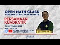 PERSAMAAN KUADRATIK - OPEN MATH CLASS BERSAMA CIKGU FARHAN MATH