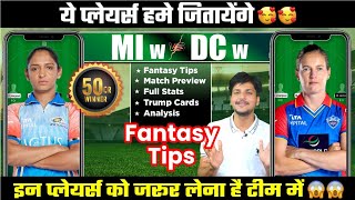 DC w vs MI w Fantasy Tips, Team, Stats and Analysis, DEL w vs MUM w Fantasy Team Today Prediction