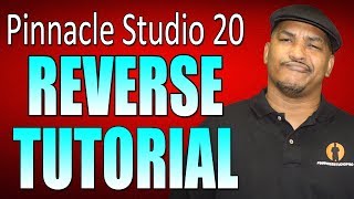 Pinnacle Studio 20 Ultimate | Reverse Effect Tutorial