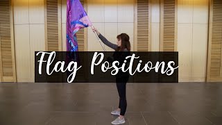 FLAG POSITIONS | Color Guard Academy