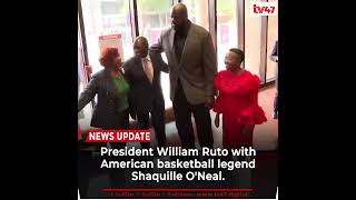 President William Ruto with American basketball legend Shaquille O'Neal.