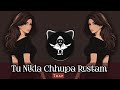 Tu Nikla Chhupa Rustam | New Remix Song | Ary  Wo Sahari  Babu | Hip Hop Trap | High Bass | SRT MIX