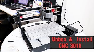 Unbox \u0026 install CNC ខ្នាតតូច CNC 3018 Pro