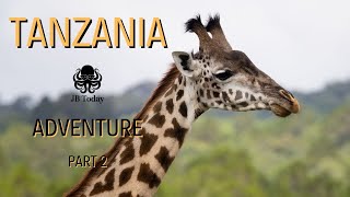 An Exciting Adventure To Tanzania | Exploring Tarangire NP and Night Safari | Part Two