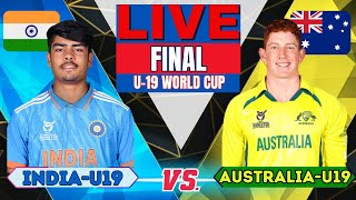 🔴 Live: India U19 vs Australia U19 World Cup Final Match Score | Live Cricket Match Today IND vs AUS