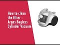 How to clean the filter - Argos Bagless Cylinder Vacuum Cleaner (4181767)