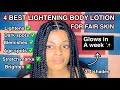 4 BEST BODY LOTIONS FOR SKIN LIGHTENING, WHITENING, AND YOUTHFUL CLEAR SKIN |clear dark spots& glows