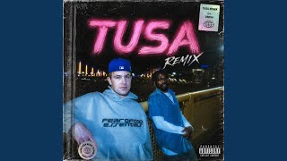 Tusa Remix