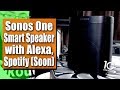 Sonos One is your Alexa, and soon Google Home, or Siri with Spotify