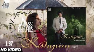 Kangani  | ( Full Song)  | Rajvir Jawanda Ft. MixSingh | New Punjabi Songs 2019