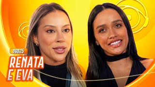 RENATA E EVA ESTÃO NO BBB 25! CONHEÇA A DUPLA! | BBB 25