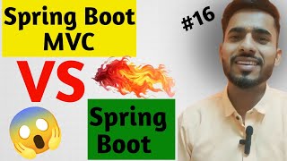 Spring Boot VS Spring Boot MVC | @AadiandJava1705