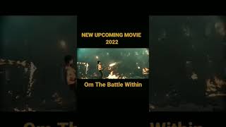 new upcoming movie om the battle within 2022 | new release hone wali movie | action scenes - akfilms