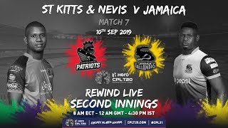 REWIND LIVE | St Kitts & Nevis Patriots vs Jamaica Tallawahs | 2nd Innings | CPL 2019
