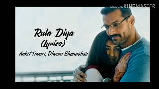 #RulaDiya #BatlaHouse Rula Diya full song with lyrics and english translation.