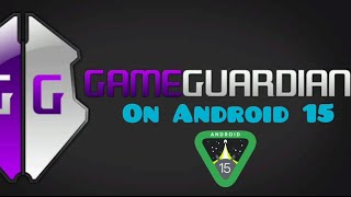 How to download game guardian on Android 15