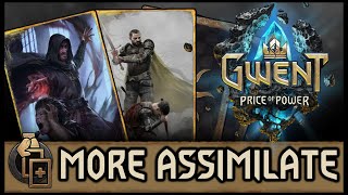 [GWENT 9.3] I PLAYED ASSIMILATE TO PRO RANK! - Price of Power