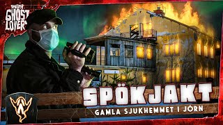 GAMLA SJUKHEMMET I JÖRN | SPÖKJAKT (2023)