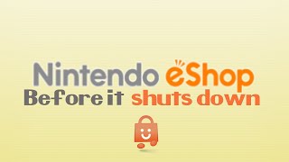 Nintendo 3DS eShop in 2023 (Before it shuts down)