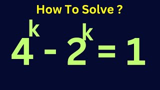 Equation Solving | A Nice Math Problem 4^k+2^k=1