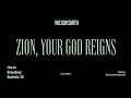 Zion, Your God Reigns (Live)