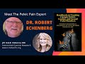 Meet Pelvic Pain Expert Dr. Robert Echenberg