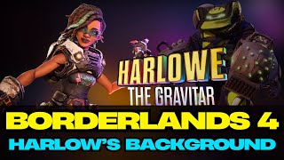 Borderlands 4: HARLOW'S BACKGROUND & SKILLS