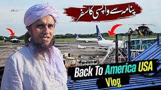 Back To America USA - Mufti Tariq Masood Vlogs