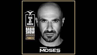 TIMH202 | THISISMYHOUSE 202 - Moses Moiseos