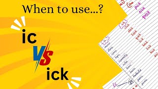 Where To Write 'ic' Or 'ick' For /ic/ (इक) sound। Spelling Rule of 'ic' or 'ick'