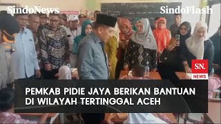 Pemkab Pidie Jaya Salurkan Makanan Tambahan untuk Anak-Anak di Desa Terpencil Aceh | SindoFlash