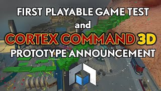 Atomontage Playable Game Test and Cortex Command 3D Prototype Announcement