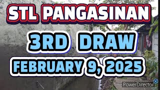 STL PANGASINAN RESULT TODAY 3RD DRAW FEBRUARY 9, 2025  8:45PM | SUNDAY