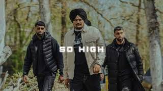 So High - Sidhu Moosewala | Slowed and Reverb | Punjabi Songs
