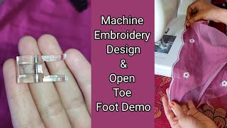 machine embroidery design /open toe foot demo/usha sewing machine demo/embroidery foot demo/usha