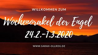 Wochenorakel der Engel 24.2.-1.3.2020 Was bringt die neue Woche?