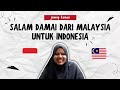 Indonesia & Malaysia Bersaudara ✌️ Netizen Malaysia: Salam Damai dari Malaysia untuk Indonesia 🇲🇾🇮🇩