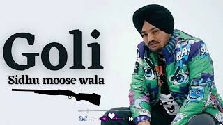 goli (official audio) sishu moosewala । new song #sidhumoosewala #goli