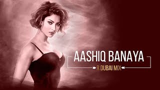 Aashiq Banaya Aapne | Hate Story IV | R Dubai Mix