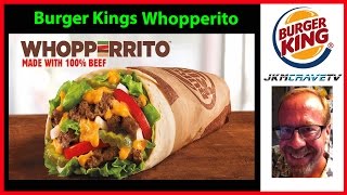 Burger King's Whopperito Review - VIEWER REQUESTED  | JKMCraveTV
