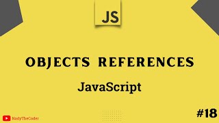 Object References and copying in JavaScript - JavaScript tutorial 2022 part # 18