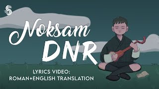 NOKSAM - DNR | Lyrics Video | Latest Bhutanese Song