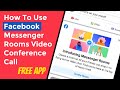 How To Use Facebook Messenger Rooms Video Conference Call