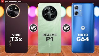 VIVO T3x vs Realme P1 vs Moto G64 || Price ⚡  Comparison  🔥 Which one is Better?