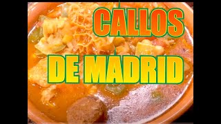 How To Make Callos de Madrid