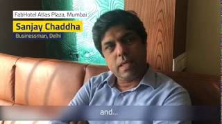 Sanjay Chaddha at FabHotel Atlas Plaza, Mumbai | Guest Review #StayFab